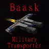 "Baask" Military Transport